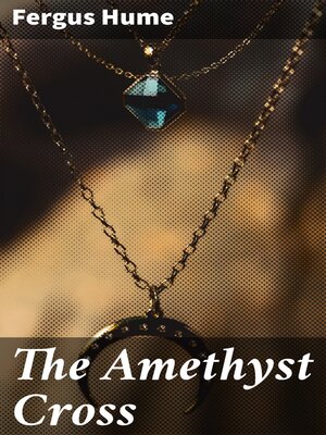 cover image of The Amethyst Cross